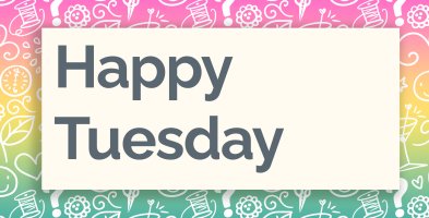 Happy Tuesday 2U