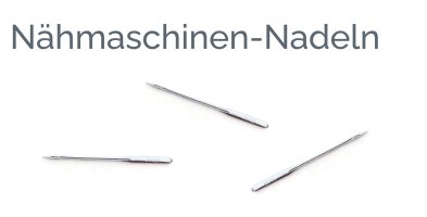 Nähmaschinen-Nadeln