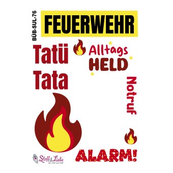 Bügelbild A4 - EINMAL...FEUERWEHR #76 