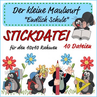 Stickdatei Kleines Set "Der kleine Maulwurf - Endlich Schule" 